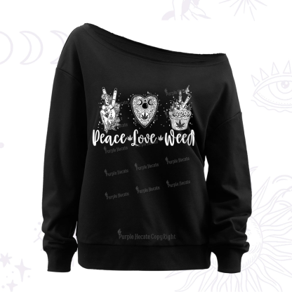 Purplehecate Peace Love Weed Off The Shoulder Sweatshirt