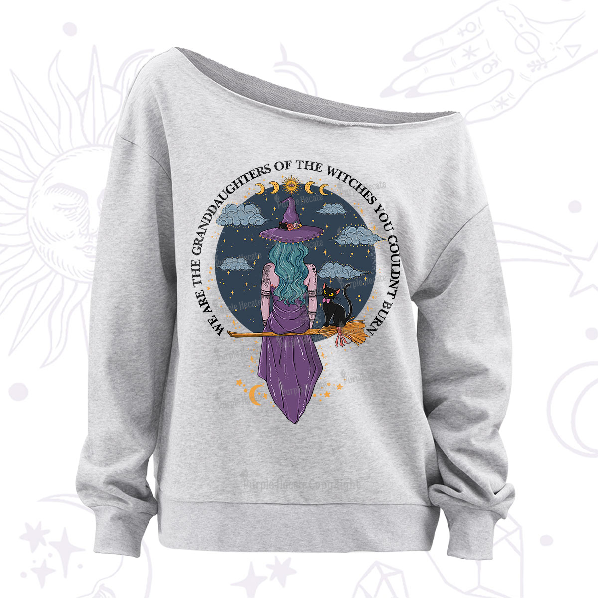 Purplehecate We Are the Granddaughters of the Witches You Could Not Burn Off The Shoulder Sweatshirt