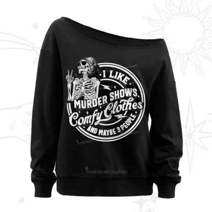 Purplehecate I Like Murder Shows Comfy Clothes And Maybe 3 People Off The Shoulder Sweatshirt