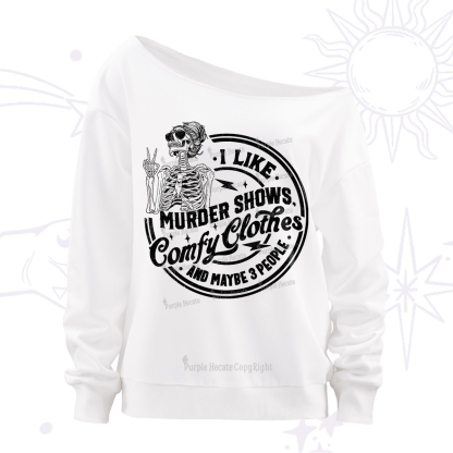Purplehecate I Like Murder Shows Comfy Clothes And Maybe 3 People Off The Shoulder Sweatshirt