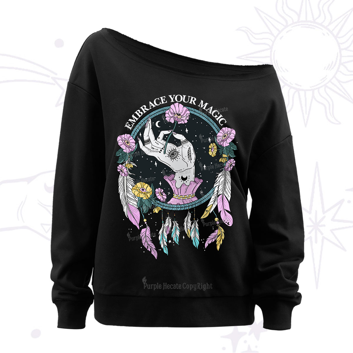 Purplehecate Embrace Your Magic Off The Shoulder Sweatshirt