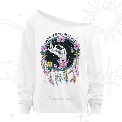Purplehecate Embrace Your Magic Off The Shoulder Sweatshirt