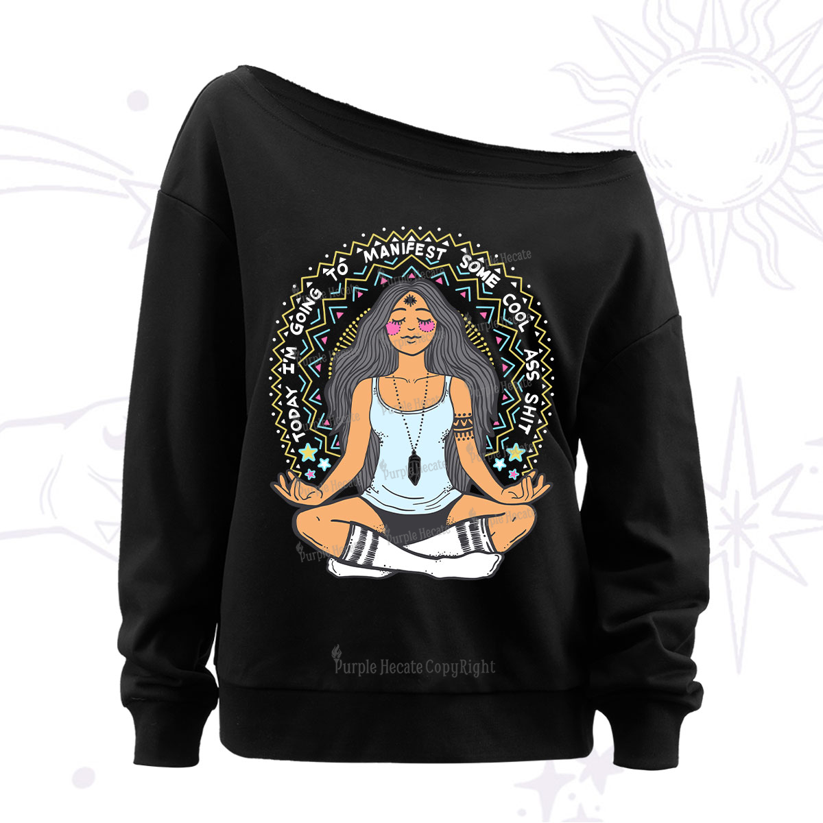 Purplehecate Today I'm Going To Manifest Off The Shoulder Sweatshirt