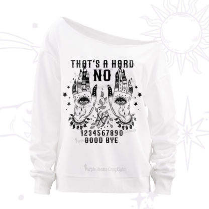Purplehecate That's A Haro No Off The Shoulder Sweatshirt