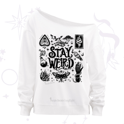 Purplehecate Stay Weird and Witchy Off The Shoulder Sweatshirt