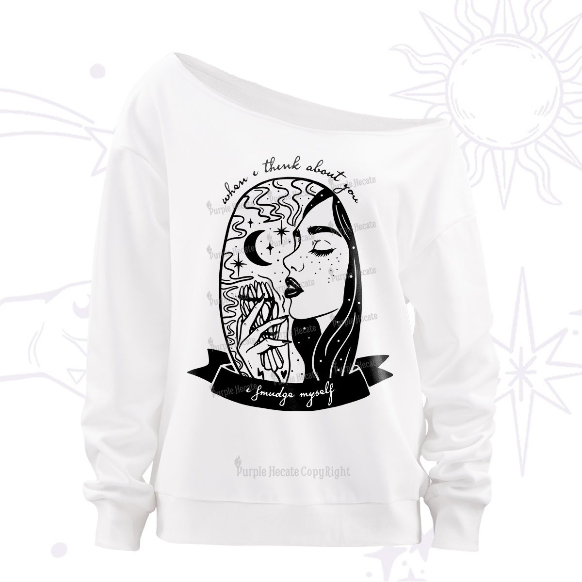 Purplehecate When I Think About You I Smudge Myself Off The Shoulder Sweatshirt