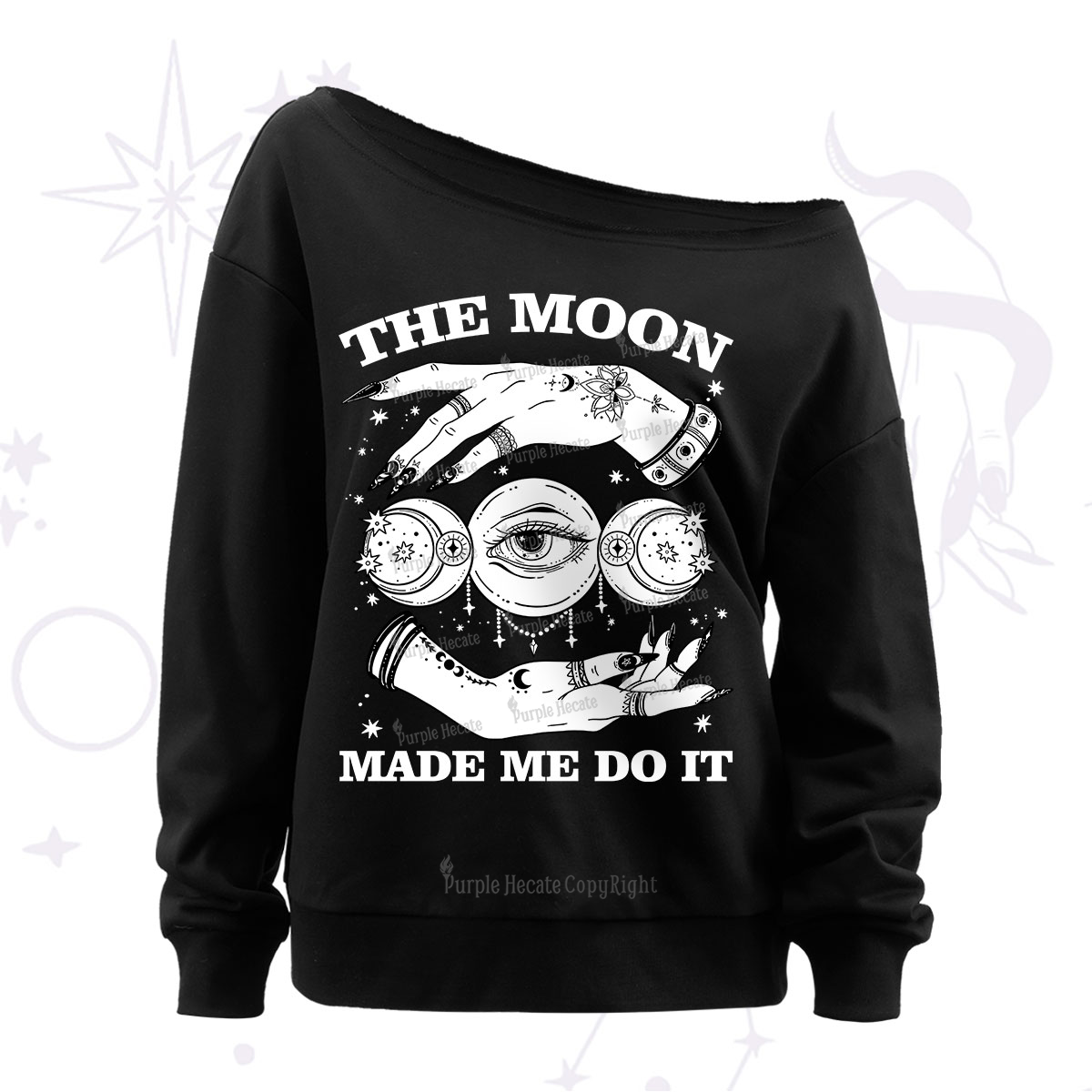 Purplehecate Funny The Moon Made Me Do It Off The Shoulder Sweatshirt