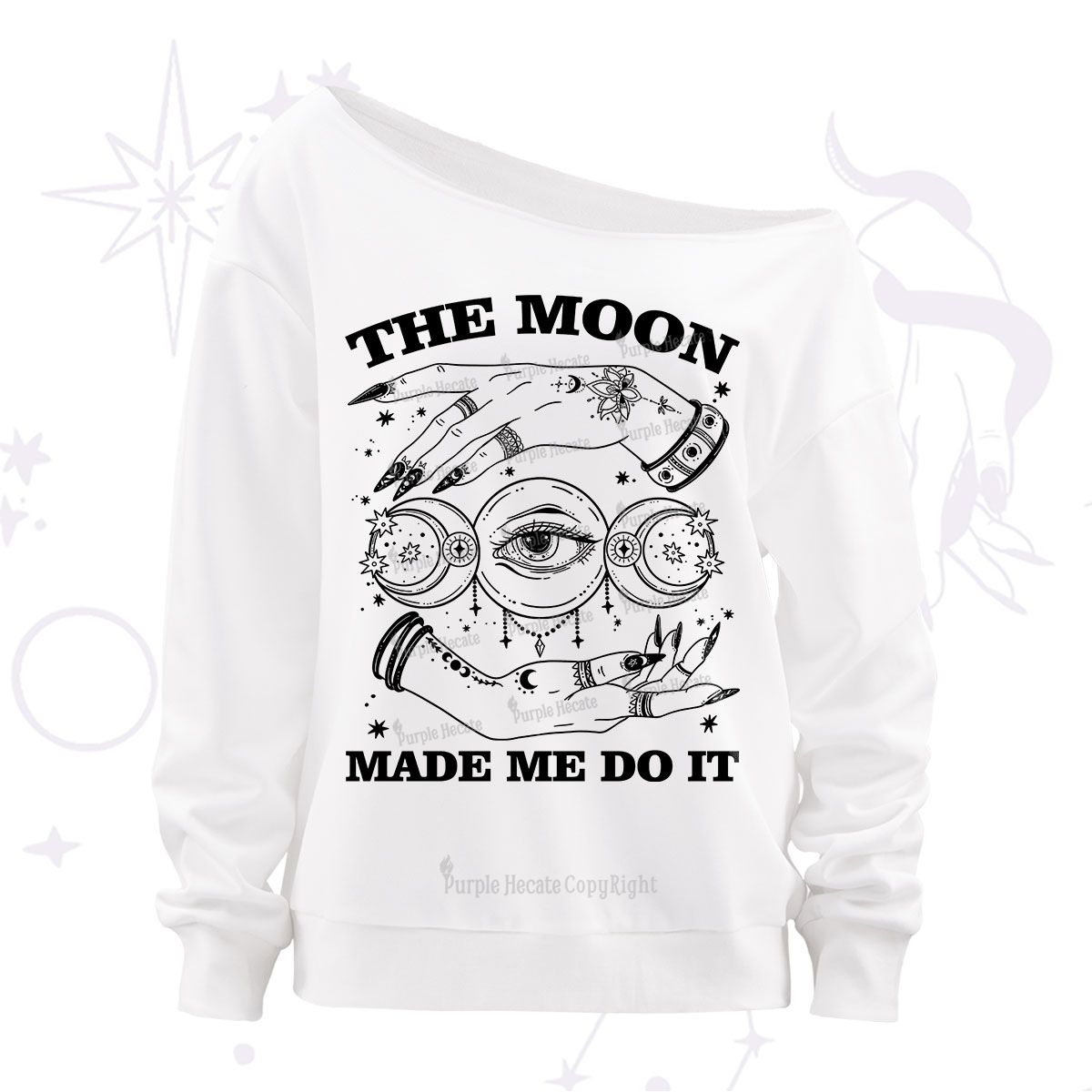 Purplehecate Funny The Moon Made Me Do It Off The Shoulder Sweatshirt