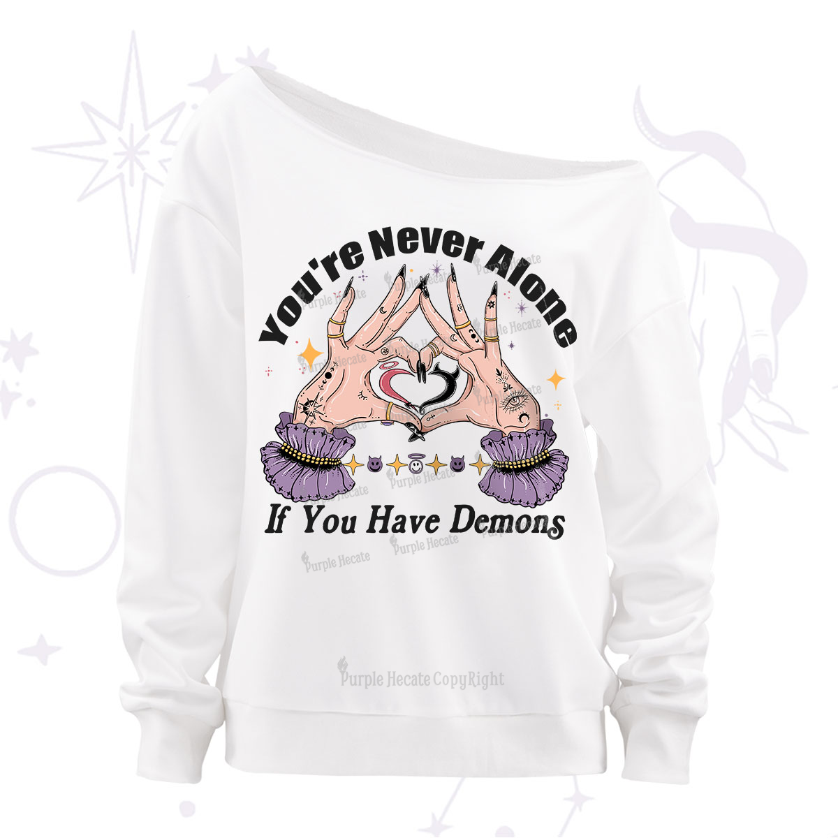 Purplehecate You're Never Alone If You Have Demons Off The Shoulder Sweatshirt