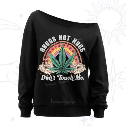 Purplehecate Drugs Not Hugs Off The Shoulder Sweatshirt