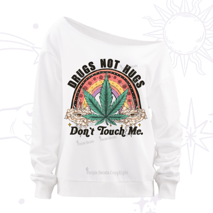 Purplehecate Drugs Not Hugs Off The Shoulder Sweatshirt