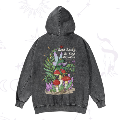 Purplehecate Read Books Be Kind Stay Weird Washed Hoodie