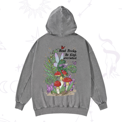 Purplehecate Read Books Be Kind Stay Weird Washed Hoodie