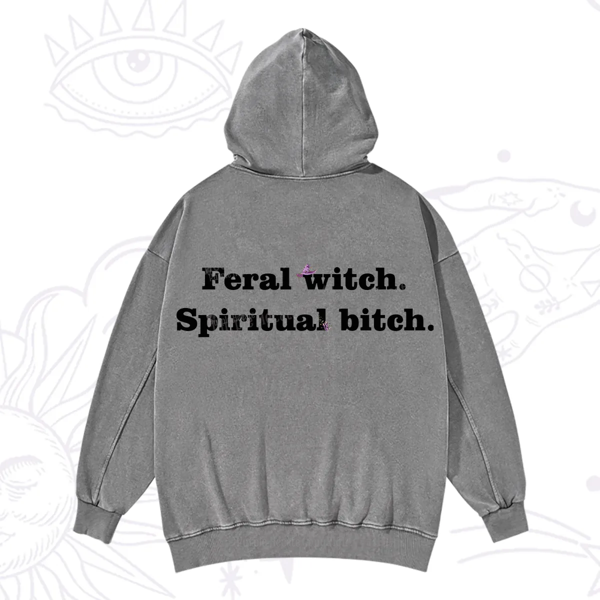 Purplehecate Feral Witch Spiritual Bitch Washed Hoodie