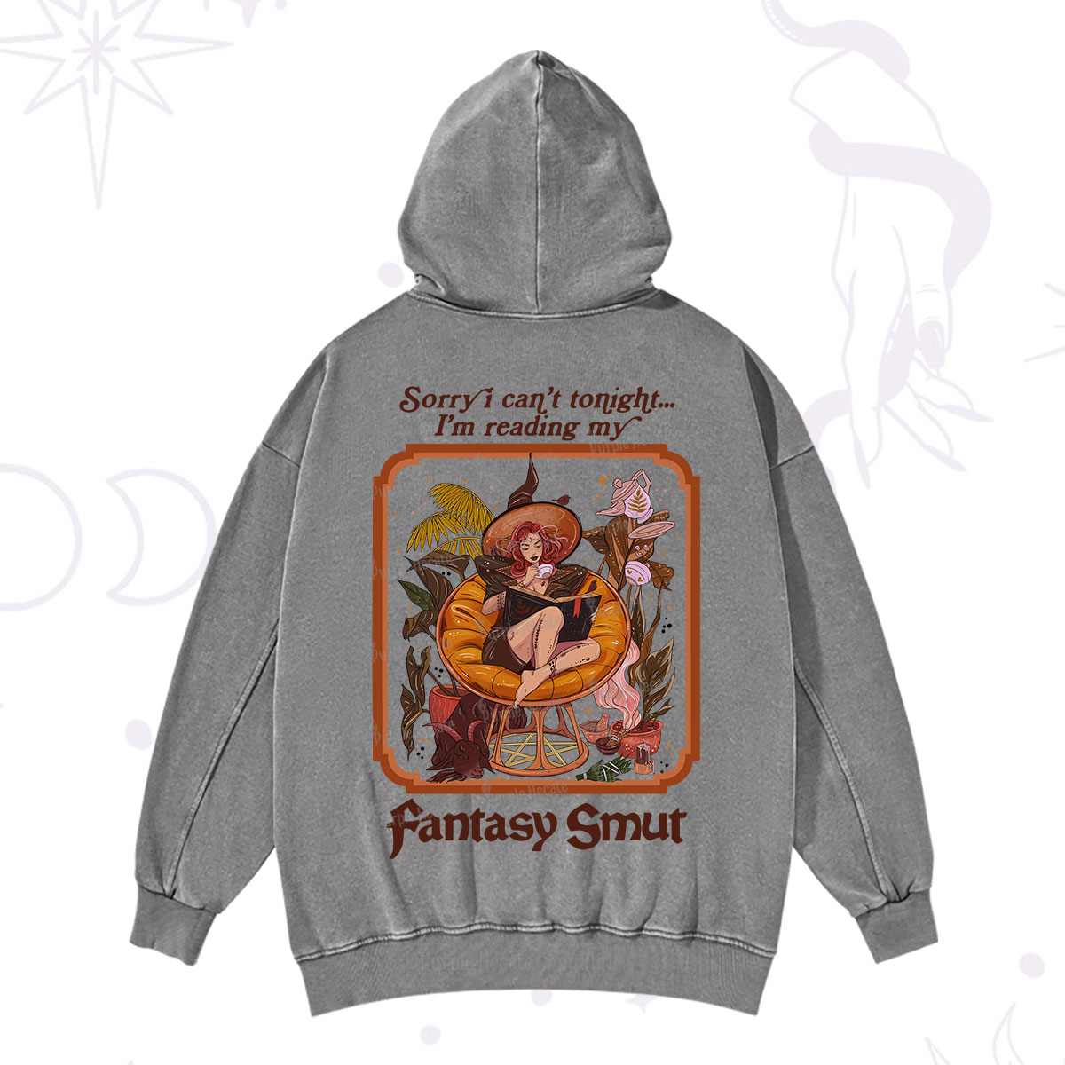 Purplehecate Sorry I Can't Tonight I'm Reading My Fantasy Smut Washed Hoodie
