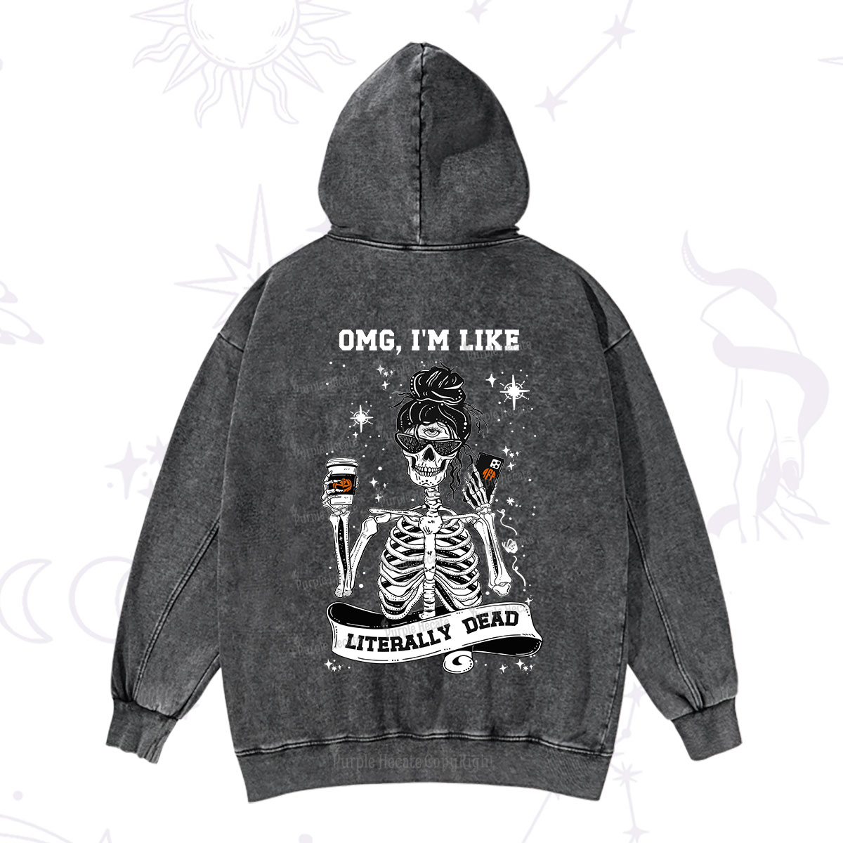 Purplehecate Omg I'm Like Literally Dead Halloween Washed Hoodie