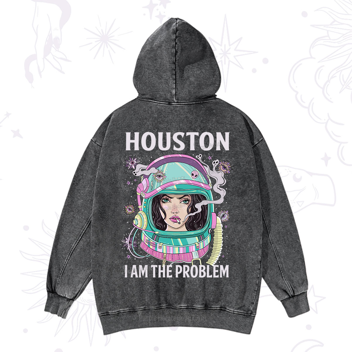 Purplehecate Houston I am the problem Washed Hoodie
