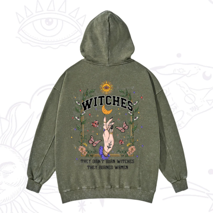 Purplehecate They Didn't Burn Witches They Burned Women Washed Hoodie