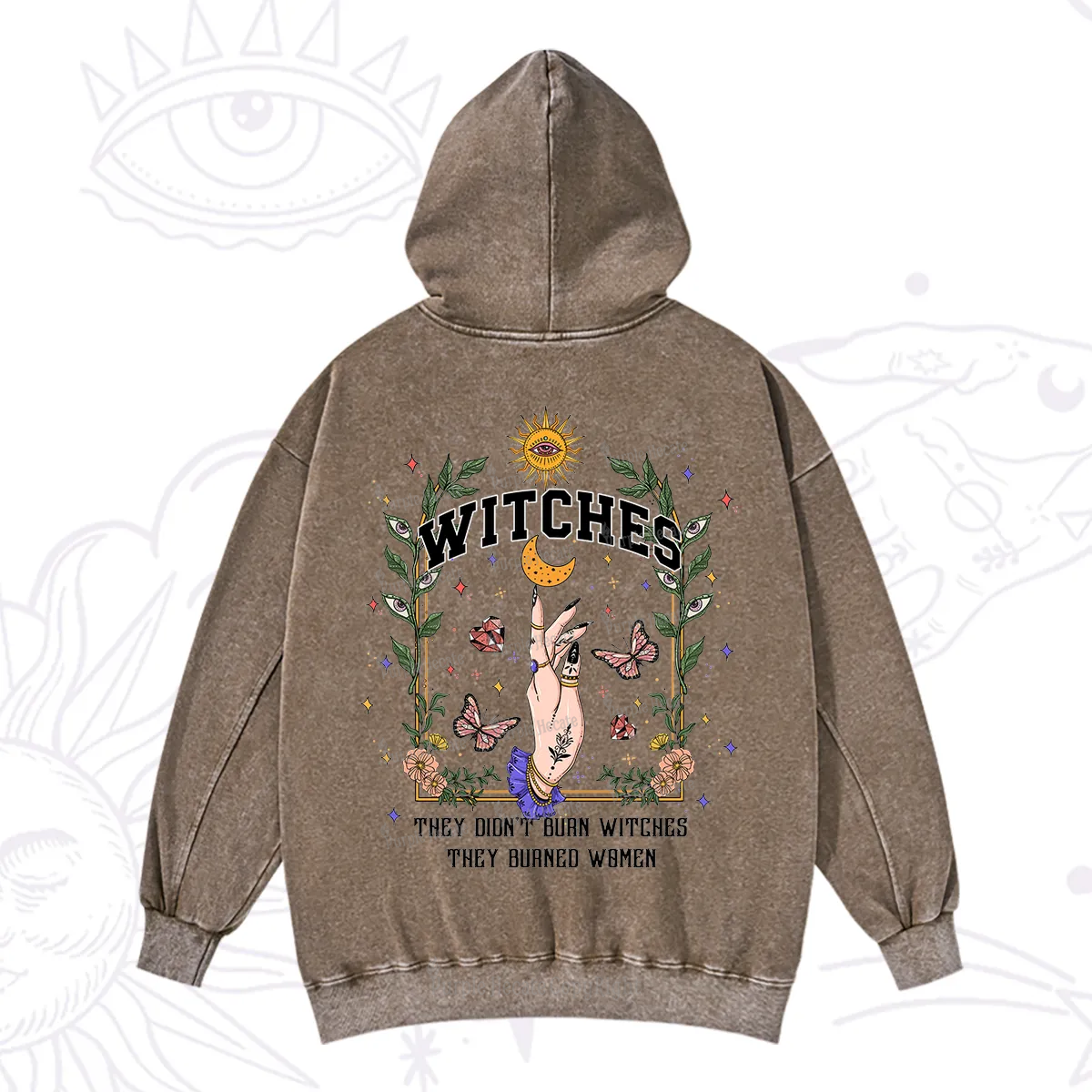 Purplehecate They Didn't Burn Witches They Burned Women Washed Hoodie