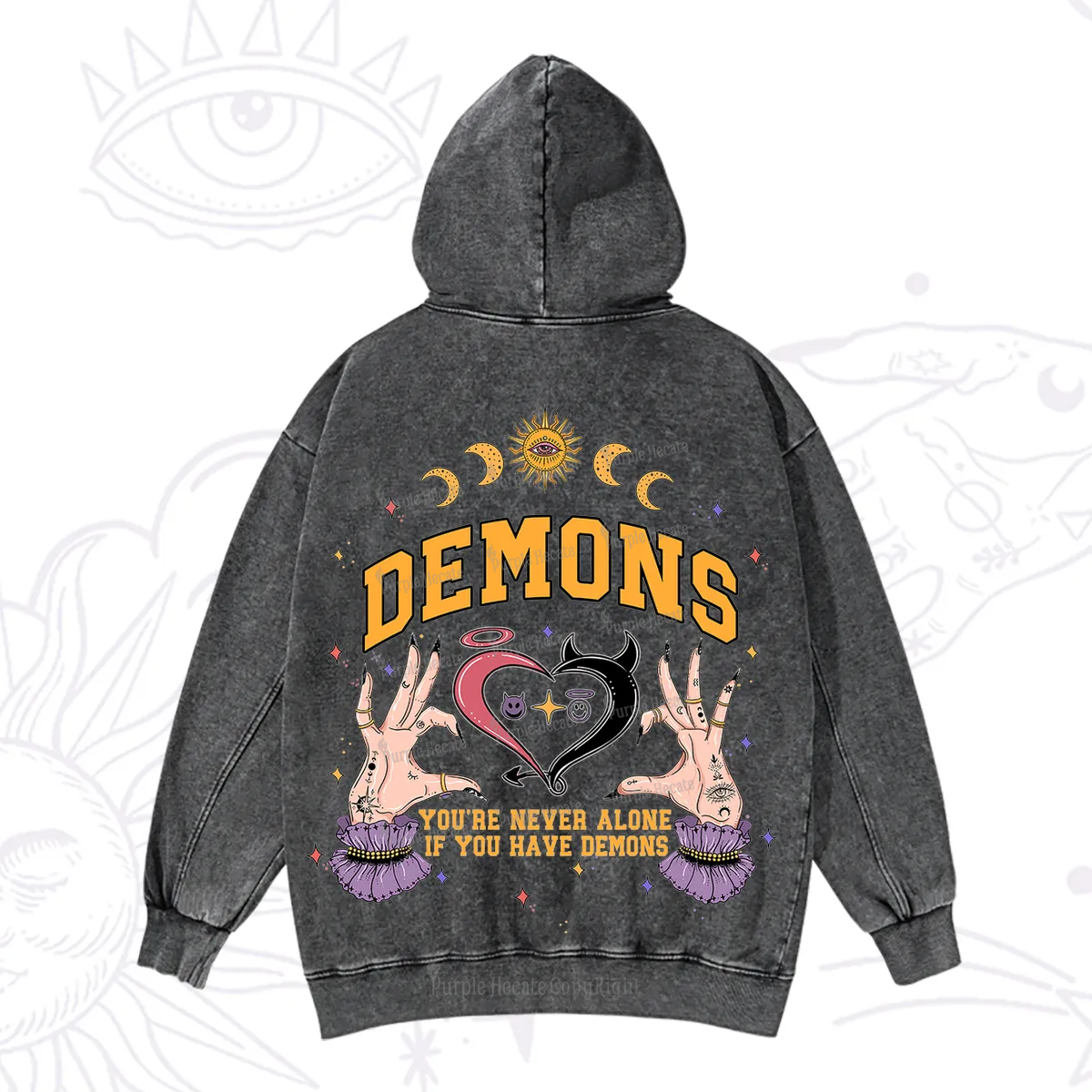 Purplehecate You're Never Alone If You Have Demons Washed Hoodie