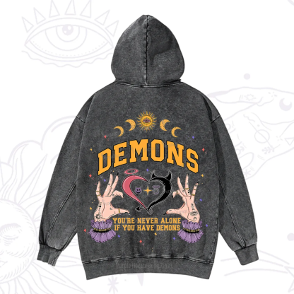 Purplehecate You're Never Alone If You Have Demons Washed Hoodie