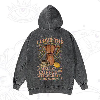 Purplehecate I Love The Smell Of Coffee And Witchcraft In The Morning Washed Hoodie