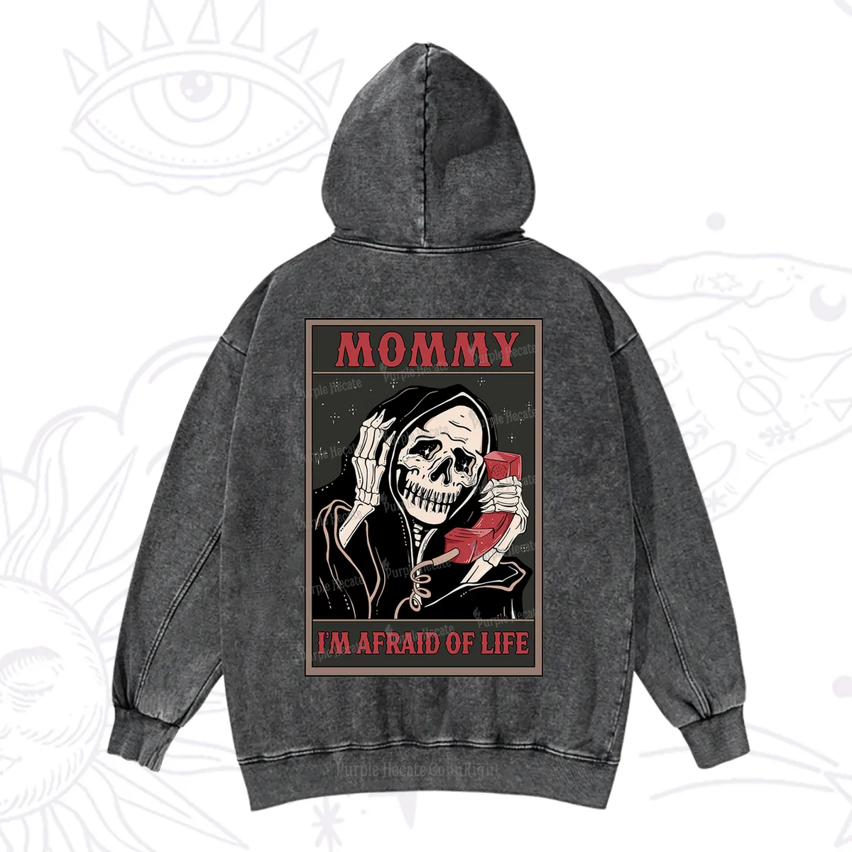 Purplehecate The Mommy I'm Afraid Of Life Oracle Card Washed Hoodie