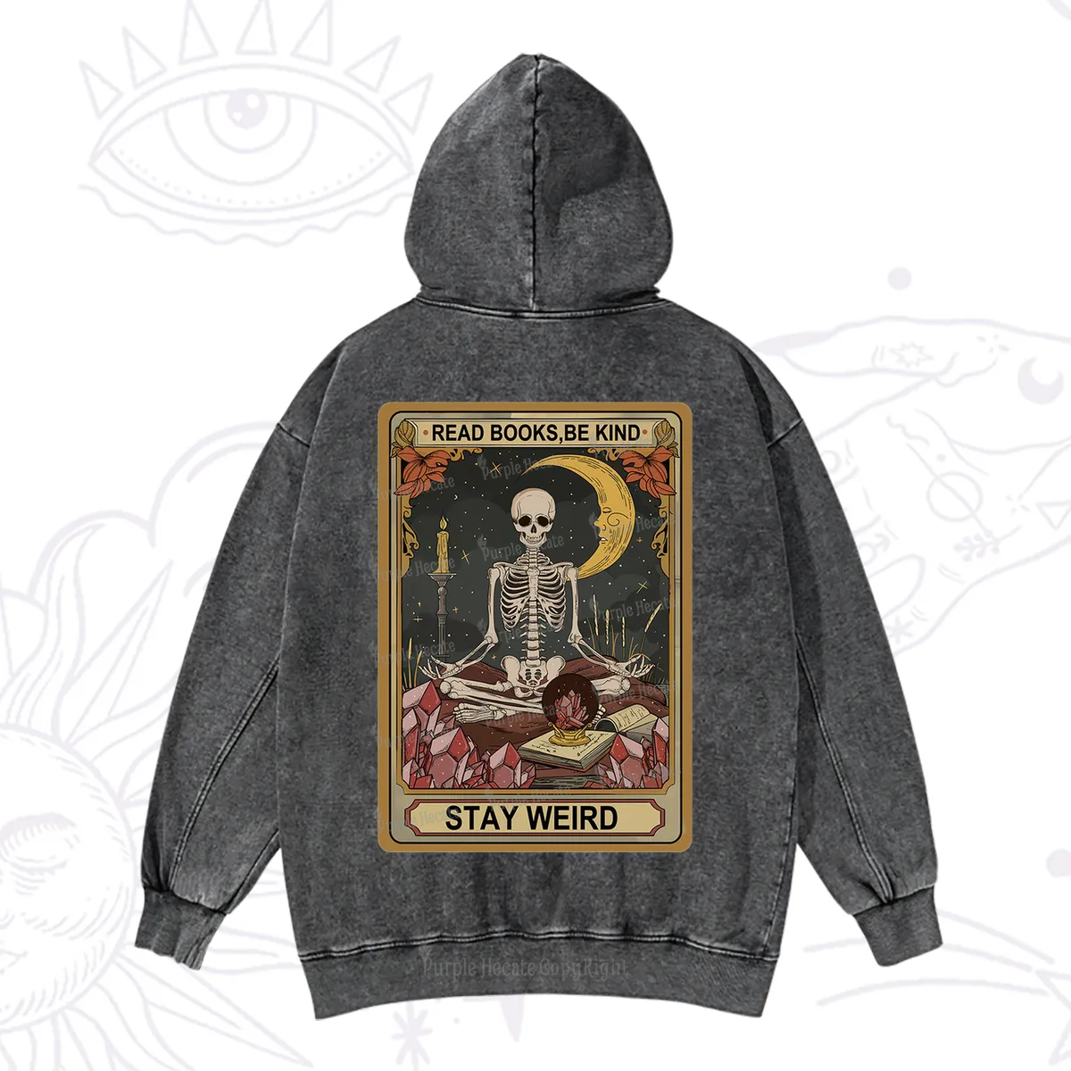 Purplehecate The Read Books Be Kind Stay Weird Oracle Card Washed Hoodie