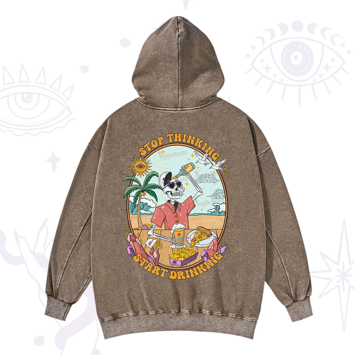 Purplehecate Stop Thinking Start Drinking One Washed Hoodie