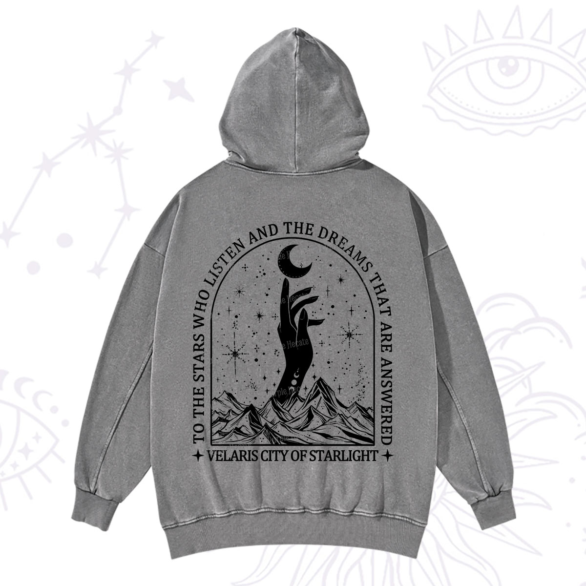 Purplehecate To The Stars Who Listen And The Dreams That Are Answered Washed Hoodie