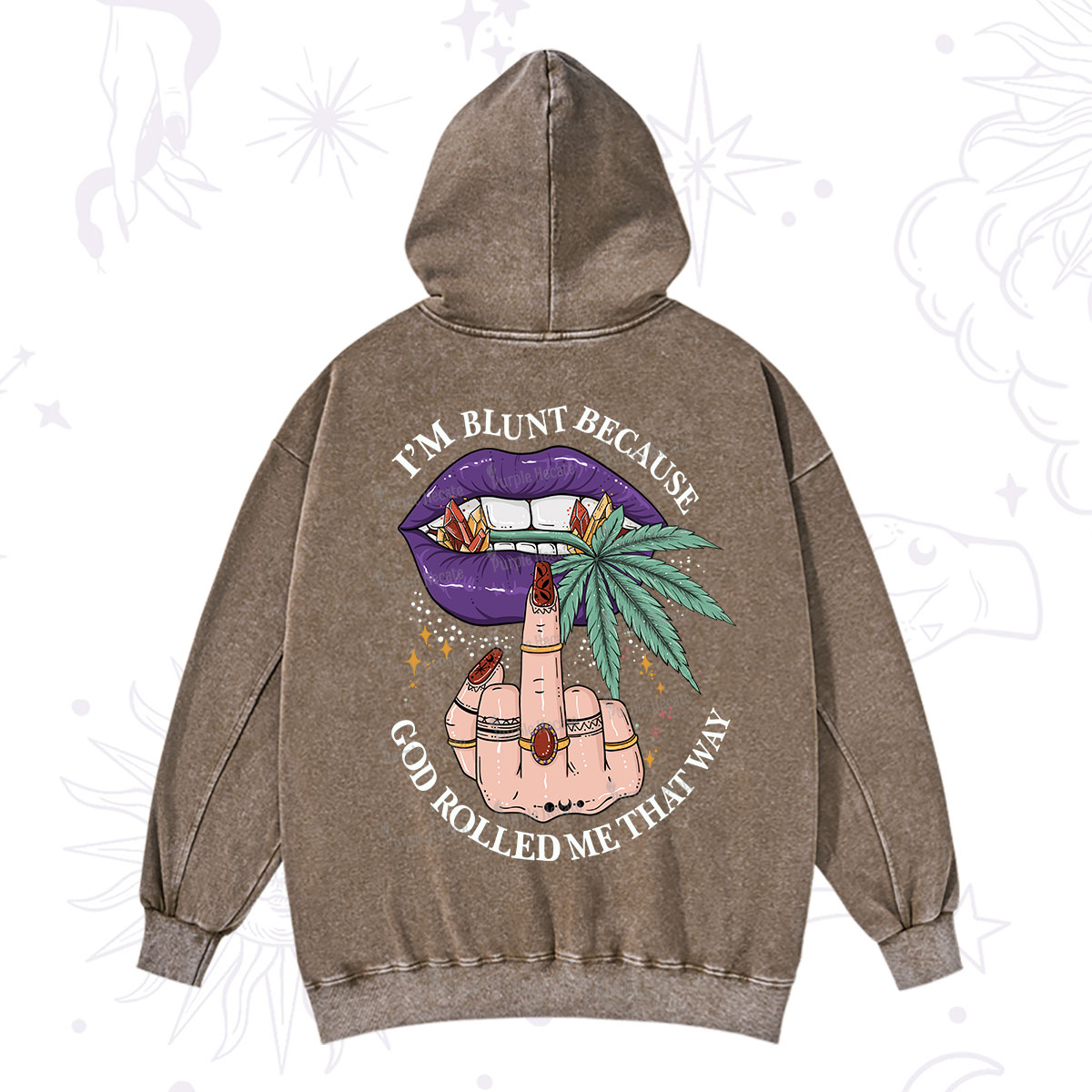 Purplehecate I'm Blunt Because God Rolled Me That Way Washed Hoodie