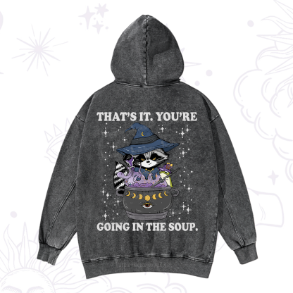 Purplehecate That's It You're Going In The Soup Washed Hoodie
