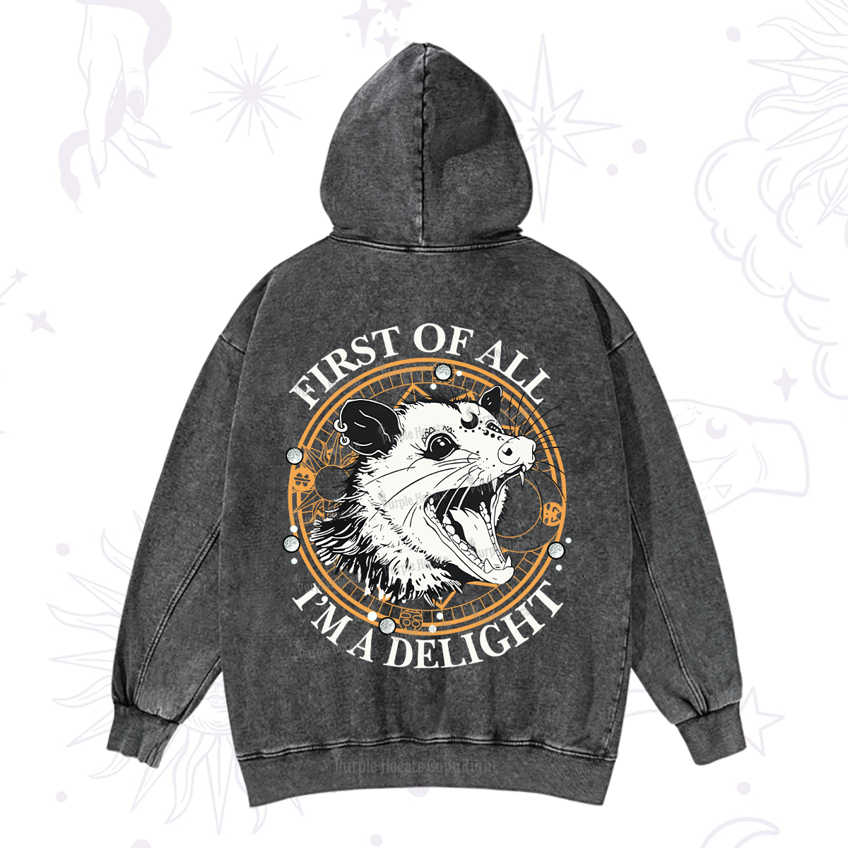 Purplehecate First Of All I Am A Delightful Angry Opossum Washed Hoodie