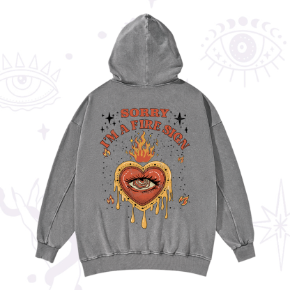 Purplehecate Sorry I'm A Fire Sign Washed Hoodie