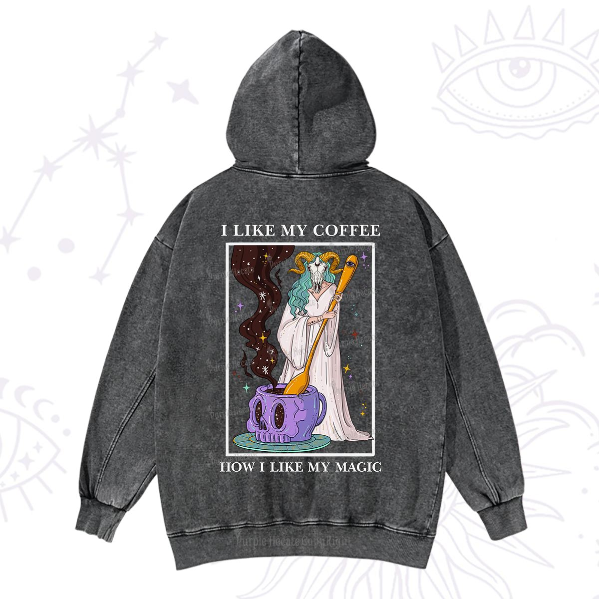 Purplehecate I Like My Coffee How I Like My Magic Washed Hoodie