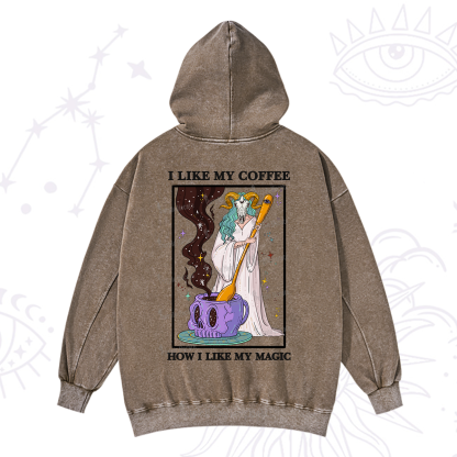Purplehecate I Like My Coffee How I Like My Magic Washed Hoodie