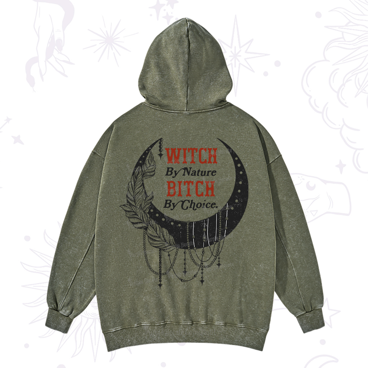 Purplehecate Witch By Nature Bitch By Choice Washed Hoodie