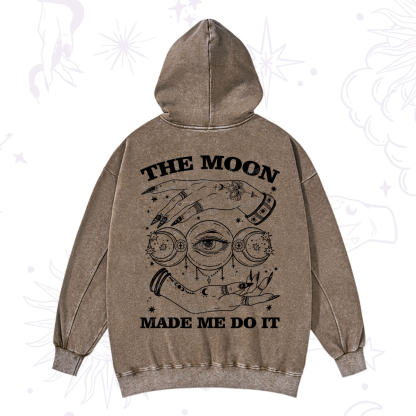 Purplehecate Funny The Moon Made Me Do It Washed Hoodie