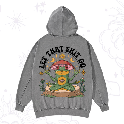 Purplehecate Let That Shit Go Washed Hoodie