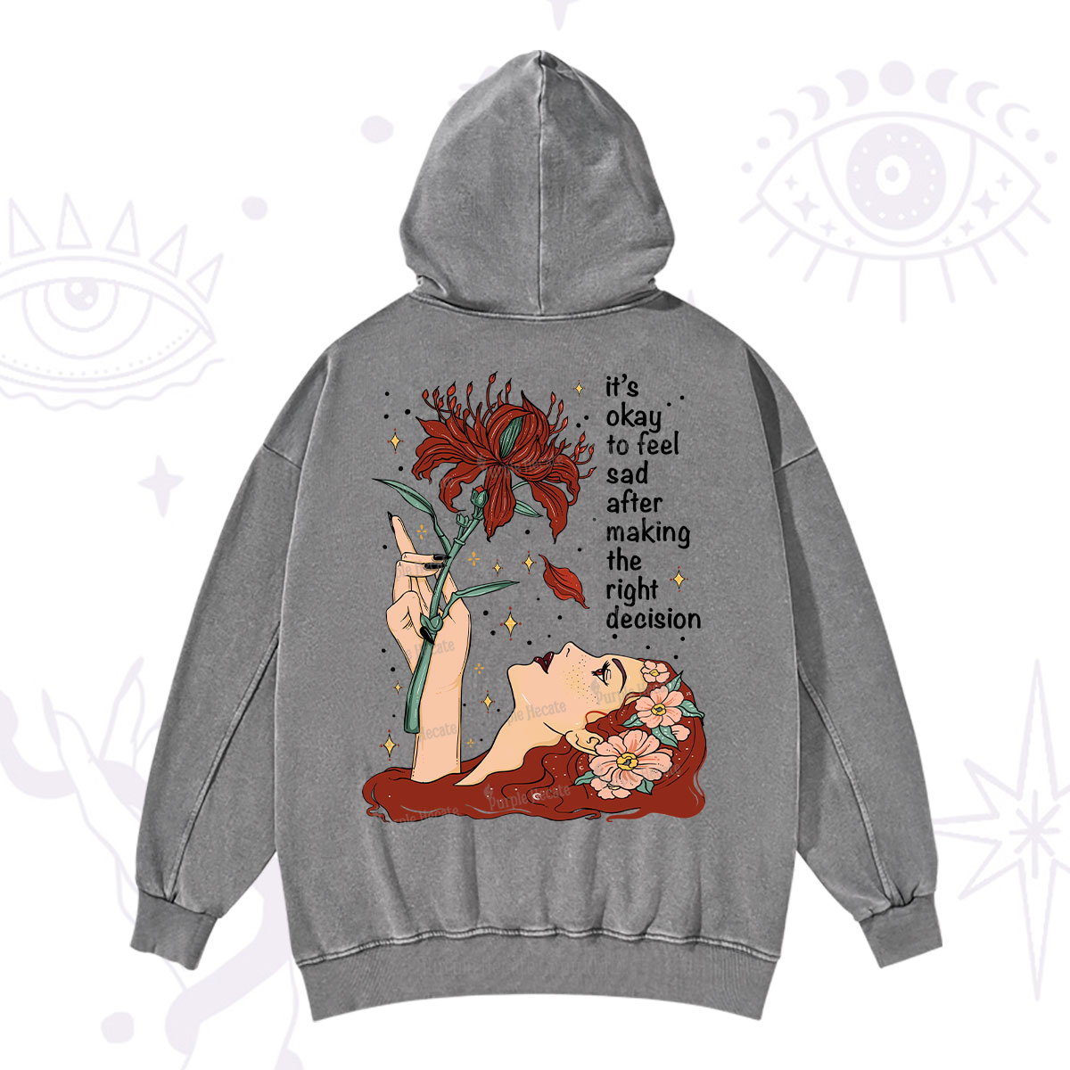 Purplehecate It's Okay To Feel Sad After Making The Right Decision Washed Hoodie