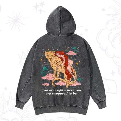 Purplehecate You Are Right Where You Are Supposed To Be Washed Hoodie