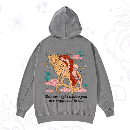 Purplehecate You Are Right Where You Are Supposed To Be Washed Hoodie