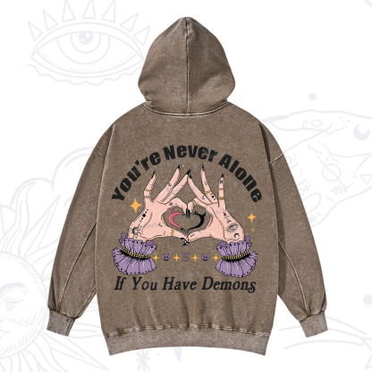 Purplehecate You're Never Alone If You Have Demons Washed Hoodie