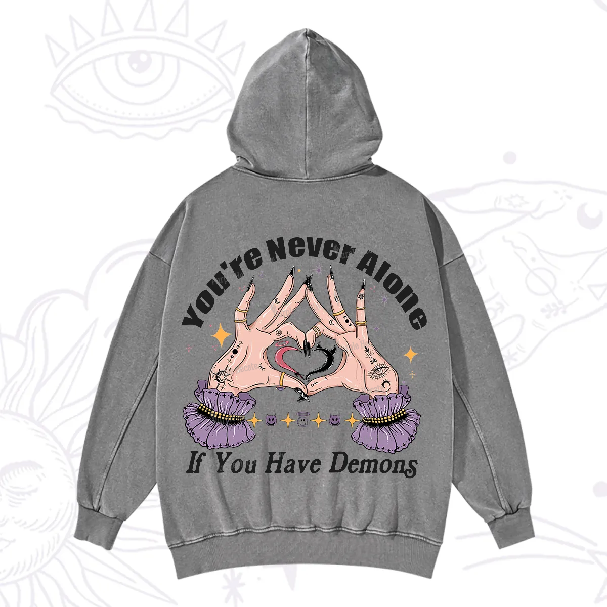 Purplehecate You're Never Alone If You Have Demons Washed Hoodie