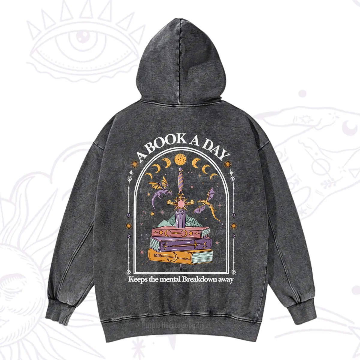 Purplehecate A Book A Day Keeps The Mental Breakdown Away Washed Hoodie