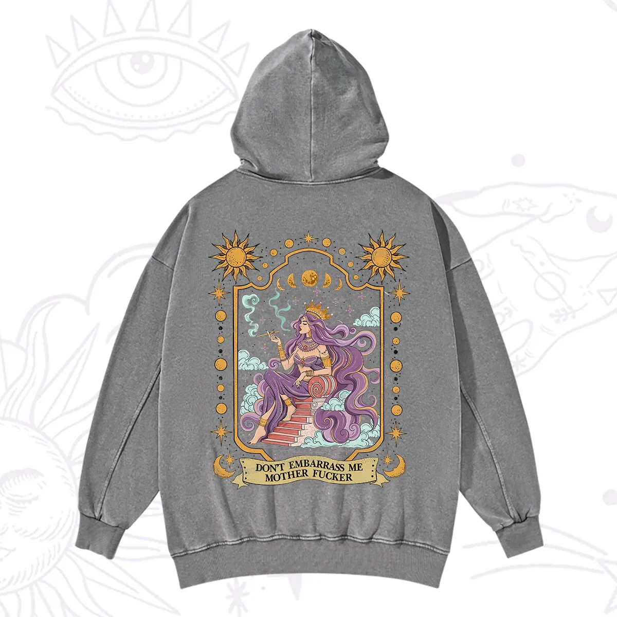 Purplehecate Don't Embarrass Me Mother Fucker Washed Hoodie