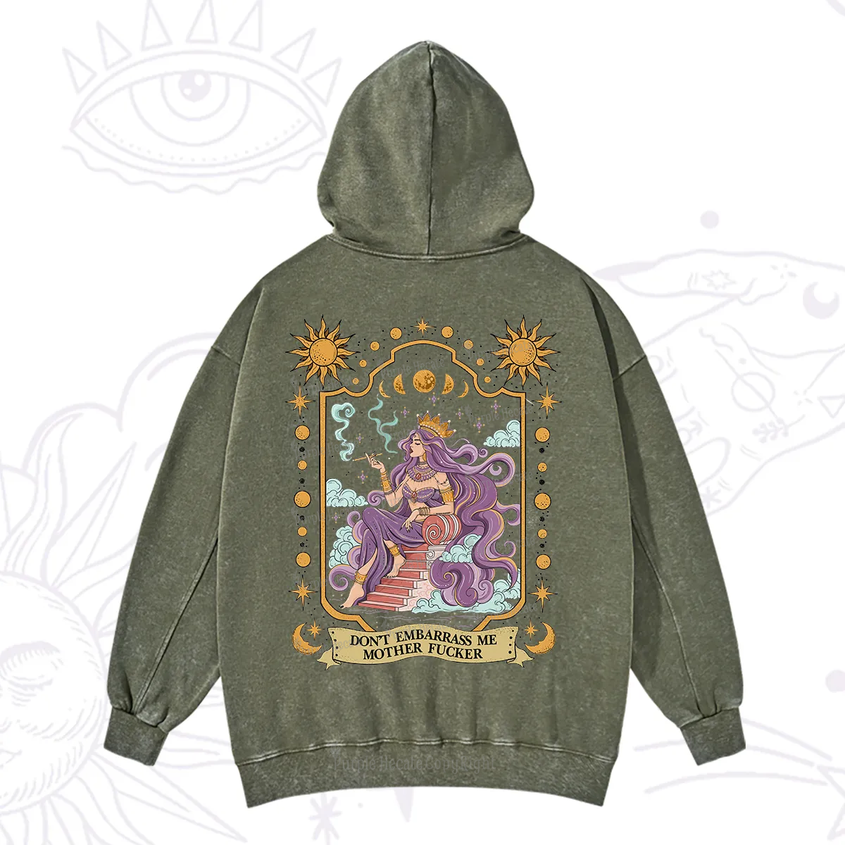 Purplehecate Don't Embarrass Me Mother Fucker Washed Hoodie