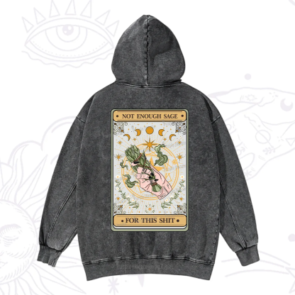 Purplehecate The Not Enough Sage For This Sh*t Tarot Washed Hoodie