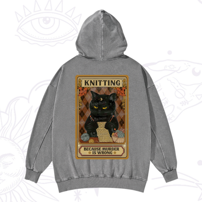Purplehecate Knitting Because Murder Is Wrong Washed Hoodie