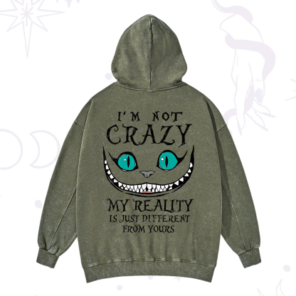 Purplehecate I'm Not Crazy My Reality Is Just Washed Hoodie